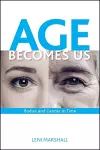 Age Becomes Us cover