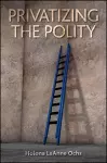 Privatizing the Polity cover