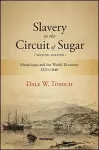 Slavery in the Circuit of Sugar cover