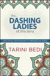 The Dashing Ladies of Shiv Sena cover