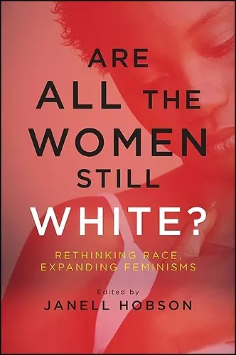 Are All the Women Still White? cover