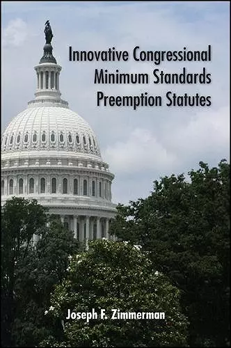 Innovative Congressional Minimum Standards Preemption Statutes cover