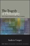 The Tragedy of Philosophy cover