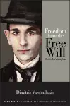 Freedom from the Free Will cover