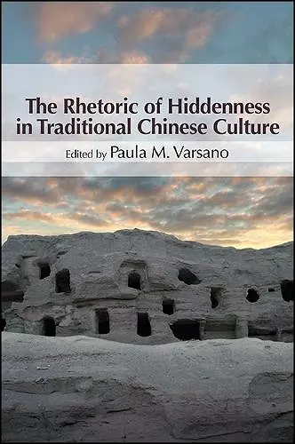 The Rhetoric of Hiddenness in Traditional Chinese Culture cover