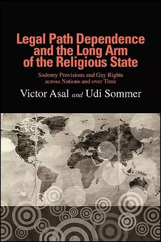 Legal Path Dependence and the Long Arm of the Religious State cover