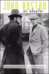 John Huston as Adaptor cover
