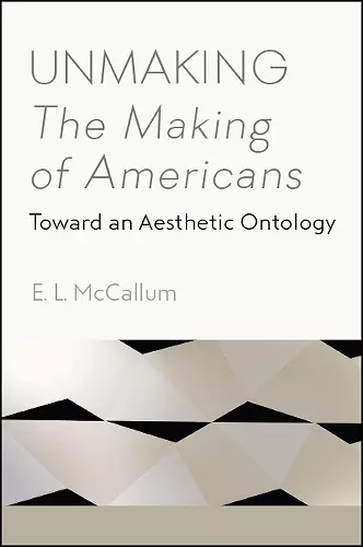 Unmaking The Making of Americans cover