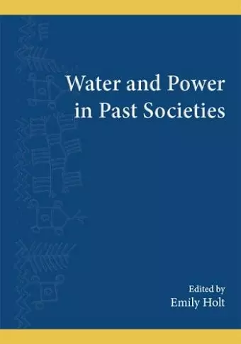 Water and Power in Past Societies cover