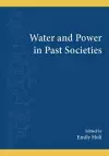 Water and Power in Past Societies cover