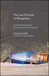 The Last Fortress of Metaphysics cover