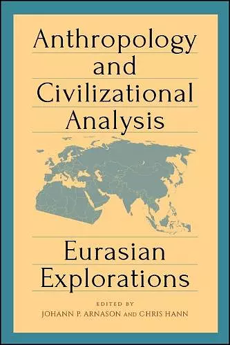 Anthropology and Civilizational Analysis cover