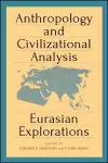 Anthropology and Civilizational Analysis cover