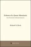 Echoes of a Queer Messianic cover