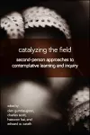 Catalyzing the Field cover