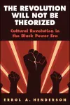 The Revolution Will Not Be Theorized cover