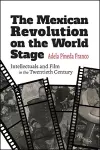 The Mexican Revolution on the World Stage cover