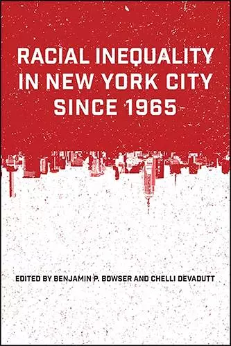 Racial Inequality in New York City since 1965 cover