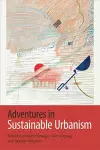 Adventures in Sustainable Urbanism cover