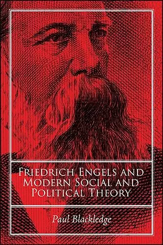 Friedrich Engels and Modern Social and Political Theory cover