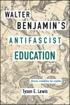 Walter Benjamin's Antifascist Education cover