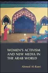 Women's Activism and New Media in the Arab World cover