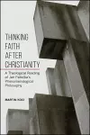 Thinking Faith after Christianity cover