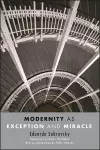 Modernity as Exception and Miracle cover