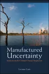 Manufactured Uncertainty cover