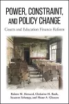 Power, Constraint, and Policy Change cover