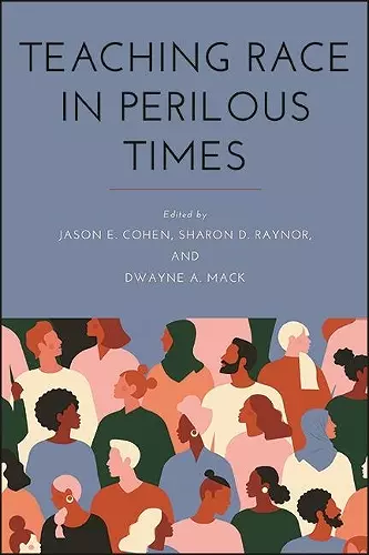 Teaching Race in Perilous Times cover