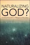 Naturalizing God? cover