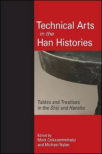 Technical Arts in the Han Histories cover