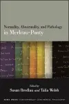 Normality, Abnormality, and Pathology in Merleau-Ponty cover