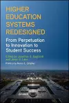 Higher Education Systems Redesigned cover