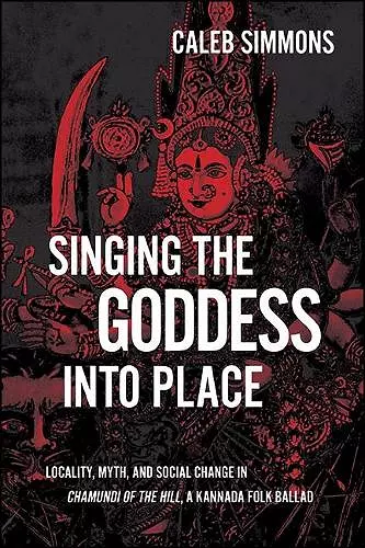 Singing the Goddess into Place cover