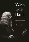 Ways of the Hand cover