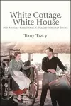 White Cottage, White House cover