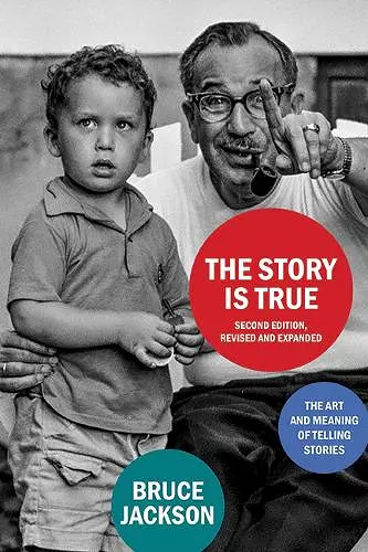 The Story Is True, Second Edition cover