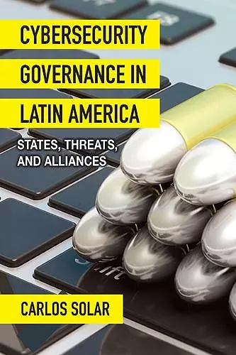 Cybersecurity Governance in Latin America cover