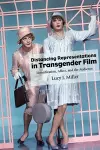 Distancing Representations in Transgender Film cover