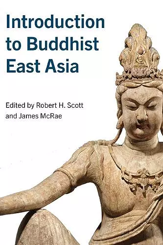 Introduction to Buddhist East Asia cover