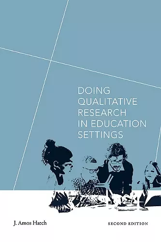 Doing Qualitative Research in Education Settings cover