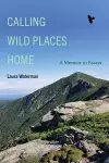 Calling Wild Places Home cover
