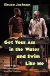 Get Your Ass in the Water and Swim Like Me cover