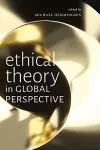 Ethical Theory in Global Perspective cover