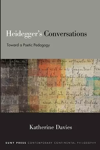 Heidegger's Conversations cover