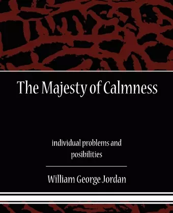 The Majesty of Calmness individual problems and posibilities cover