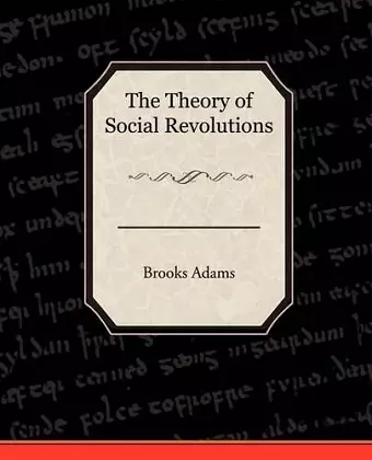 The Theory of Social Revolutions cover