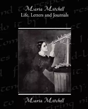 Maria Mitchell Life Letters and Journals cover